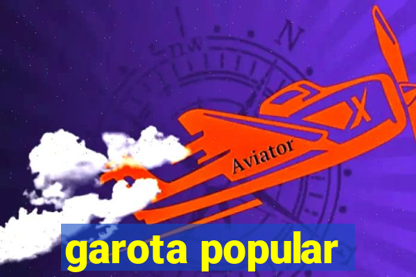 garota popular